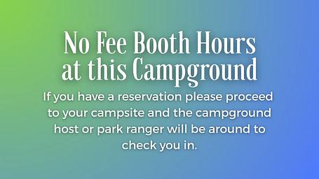 No fee booth hours at Lone Point Campground
